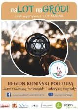 Konin. Lokalna Organizacja Turystyczna MARINA startuje z konkursem „Region koniński pod lupą”