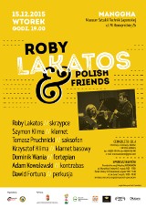 Koncert Roby Lakatosa w Krakowie