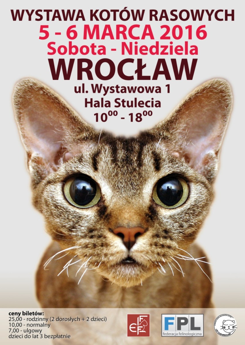 MIĘDZYNARODOWA WYSTAWA KOTÓW
5 – 6  marca 2016, godz.: 10.00...