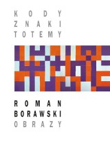 Łomża: Otwarcie wystawy obrazów Romana Borawskiego