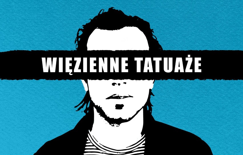 Co oznaczają więzienne tatuaże? Kapuś, świr, a może mściciel? Te znaki symbolizują role, zdolności i cechy charakteru