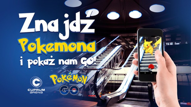 Pokemon GO. Łap Pokemony i wygrywaj nagrody od Cuprum Areny!