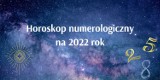 Horoskop numerologiczny na 2022 rok. Zobacz, co czeka twoją wibrację w nadchodzącym roku [lista]