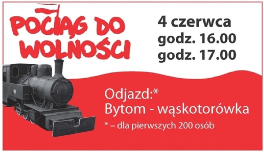 Bytom : Pociąg do wolności - obchody 4 czerwca