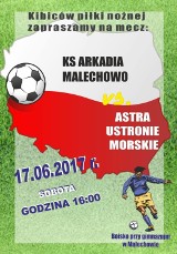 Arkadia - Astra: Mecz sezonu w Malechowie