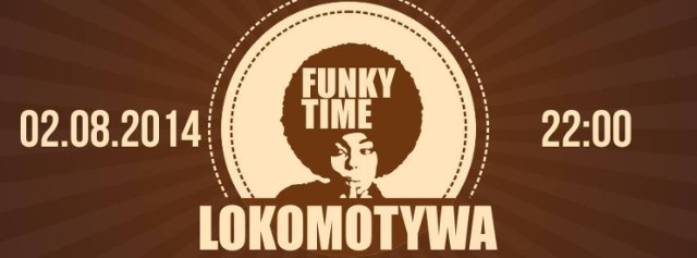 Funky Time Gniezno!

W sobotę zapraszamy na kolejną oldschoolową imprezę w stylu:
RAP, SOUL, FUNKY, BREAKBEAT

Nie musisz wiedzieć co to onbeat, offbeat czy backbeat. Dlaczego?
...bo
tych rytmów nie trzeba przedstawiać, te rytmy ma się w krwi!

Tej nocy zagrają DJ LUIGI & DŁT!!!
Startujemy o 22:00
Wjazd FREE!