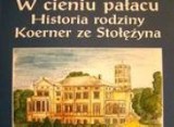 Książka o rodzinie Koerner ze Stołężyna