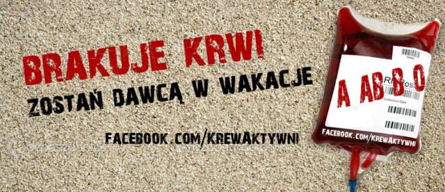 Zostań dawcą w wakacje - akcja Krewaktywnych