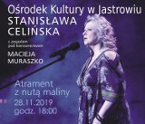 Już niedługo w Jastrowskim Ośrodku Kultury koncert Stanisławy Celińskiej