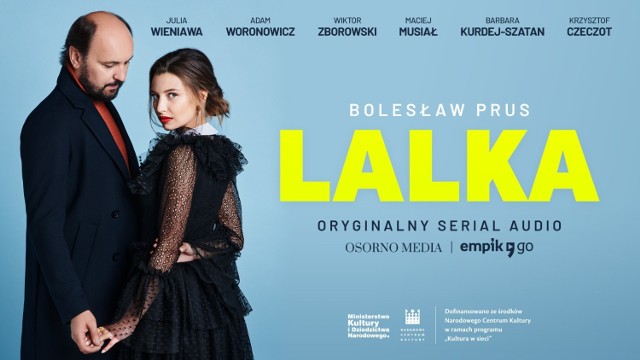 Adam Woronowicz i Julia Wieniawa jako Wokulski i Łęcka w serialu audio "Lalka" według słynnej powieści Bolesława Prusa