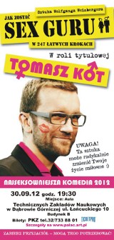 Tomasz Kot  jako Sex Guru w Dąbrowie Górniczej