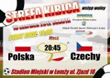 Stefa Kibica w Łomży, zaprasza na mecz z Czechami