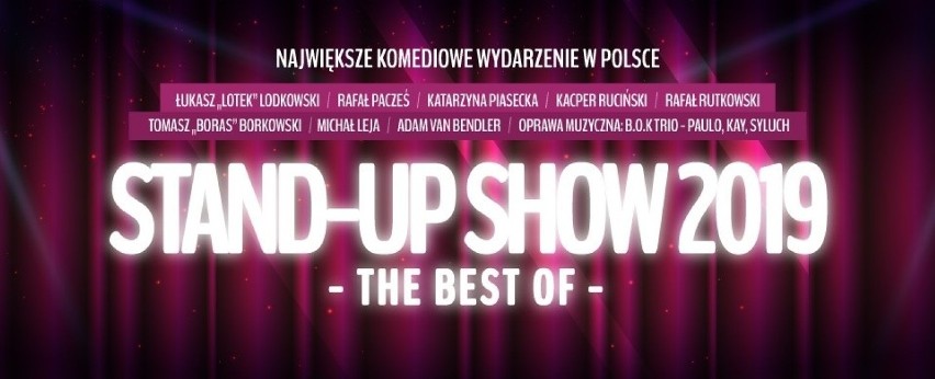 Stand-up Show 2019 - The best of 

Czołówka najlepszych...