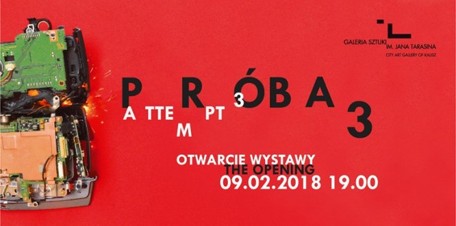 Wystawa w Galerii im. Jana Tarasina. Wernisaż konkursu "Próba 3"