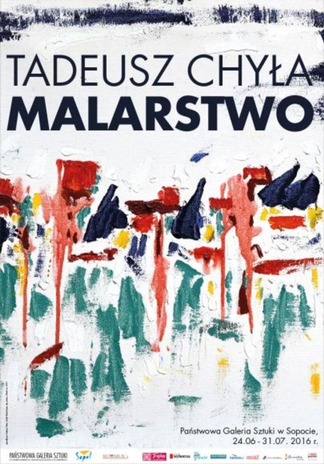 Plakat wystawy malarstwa Tadeusza Chyły.