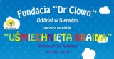 Uśmiechnięta kraina Fundacji „Dr Clown" w Sieradzu. Piknik w niedzielę 9 lipca na Rynku