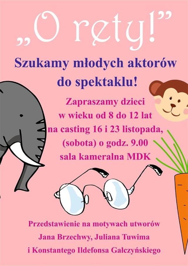 Miejski Dom Kultury w Radomsku organizuje casting dla dzieci do spektaklu "O rety!"