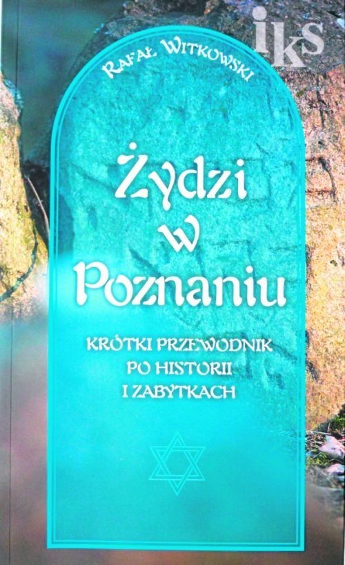 Książka "Żydzi w Poznaniu"