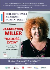 Katarzyna Miller opowie o radości życia