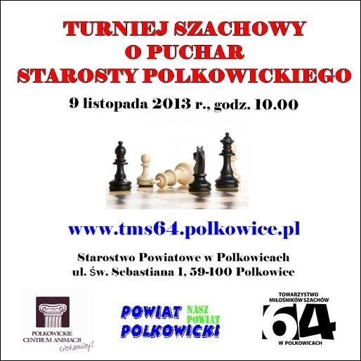 Turniej szachowy o Puchar Starosty Polkowickiego odbędzie się 9 listopada w nowym starostwie przy ul. św. Sebastiana w Polkowicach.