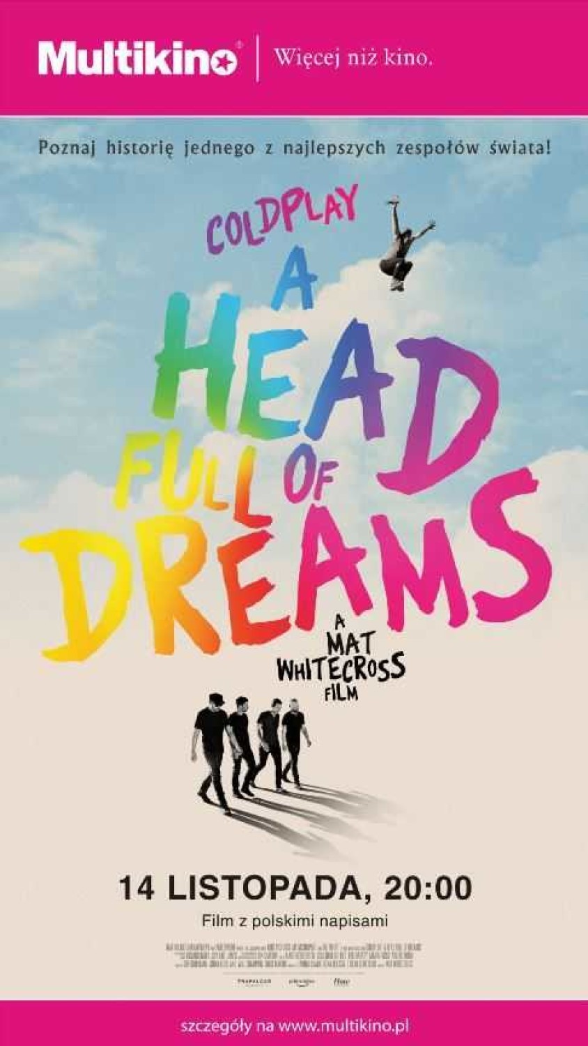 „Coldplay: A Head Full of Dreams”

„Coldplay: A Head Full Of...