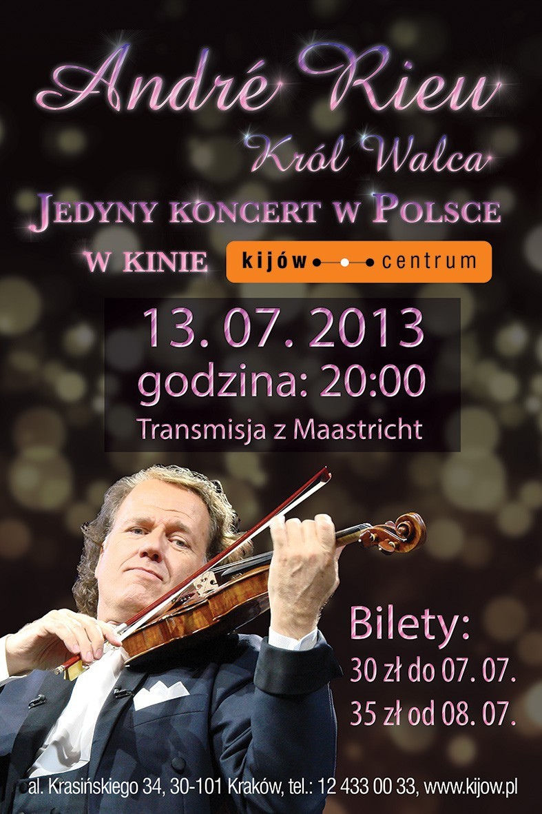 Król Walca w Krakowie- transmija live koncertu André Rieu w Kijów.Centrum