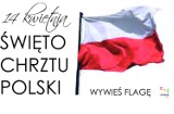 Gmina Czempiń. Biało-Czerwone flagi n Św. Chrztu Polski