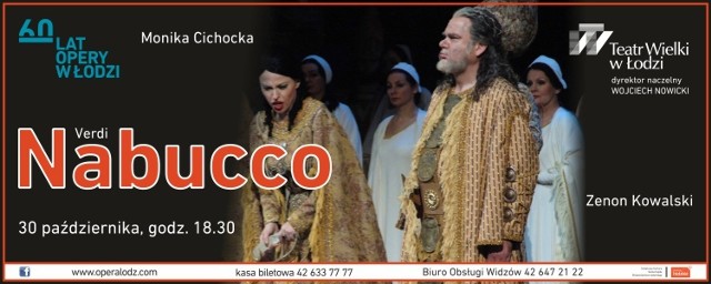Nabucco w Teatrze Wielkim w Łodzi