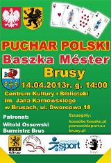 Brusy. W niedzielę Puchar Polski w &quot;Baszka Sportowa - Méster&quot;. Trwają zapisy
