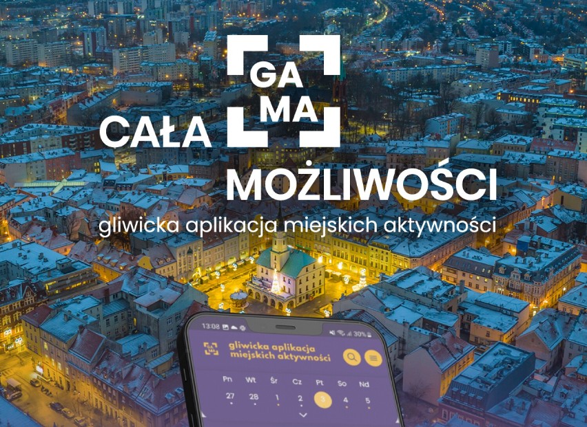 GAMA możliwości - nowa aplikacja w Gliwicach pokazuje bieżące wydarzenia oraz atrakcje miasta