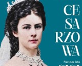 Czyta się. Narodziny cesarzowej, o książce „Cesarzowa. Pierwsze lata Sisi na wiedeńskim dworze”