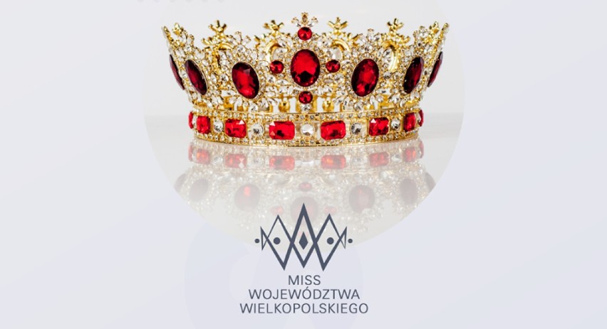 Miss Województwa Wielkopolskiego. Półfinał z udziałem dziewczyn z powiatu pleszewskiego już w niedzielę!