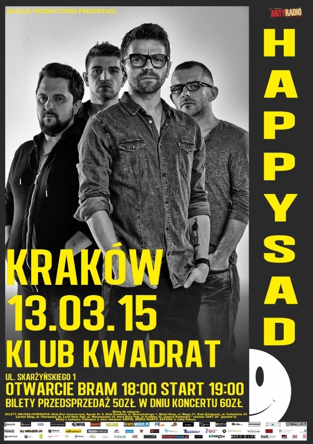 Happysad

Klub Kwadrat, Kraków, ul. Skarżyńskiego 1 
13 marca, godz. 19 

Zespół powstał oficjalnie w 2001 roku w Skarżysku-Kamiennej, jednak muzycy współpracowali ze sobą nieco wcześniej. Od 1995 roku pod nazwą HCKF (Hard Core'owe Kółko Filozoficzne), a od roku 1997 zespół został przemianowany na Happy Sad Generation. Nazwa happysad uformowała się dopiero w 2002 roku, kiedy to wybrane zostało także logo grupy i nagrane zostało pierwsze demo z materiałem, który później znalazł się na płycie Wszystko jedno. Swoją muzykę zespół określa jako regresywny rock, dopełniony charakterystycznymi tekstami. Zespół ma na koncie ponad 450 koncertów w całym kraju.