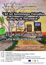 Perzów: Spotkanie promujące monografię wydaną z okazji 30-lecia Gminnego Ośrodka Kultury