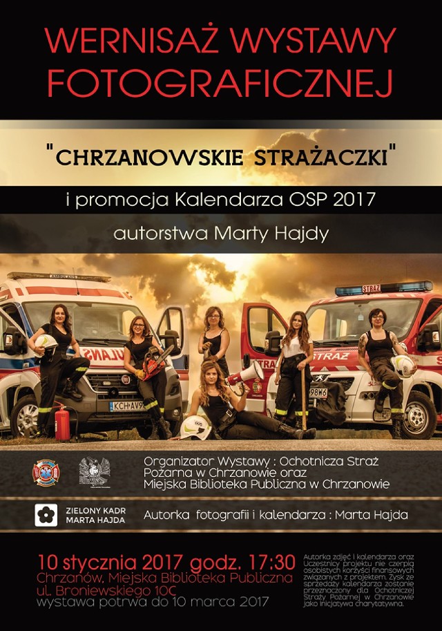 10 stycznia 2017 o godz. 17.30 Chrzanowska Biblioteka oraz Ochotnicza Straż Pożarna w Chrzanowie serdecznie zapraszają na wernisaż wystawy fotografii Marty Hajdy >CHRZANOWSKIE STRAŻACZKI