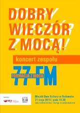 Dobry Wieczór z  Mocą! - czyli 77FM Formacja z Mocą w MDK w Radomsku