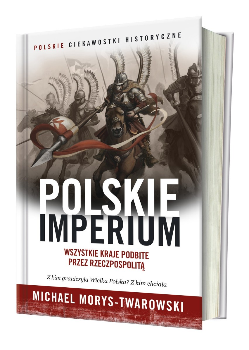 Polskie Imperium Michael Morys-Twarowski. Cieszyński historyk napisał wyjątkową książkę