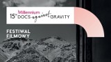 15. Festiwal Filmowy Millennium Docs Against Gravity w kinie Echo w Jarocinie. Warto skorzystać z zaproszenia