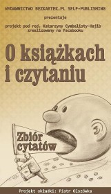 Na Facebooku powstała antologia cytatów o książkach