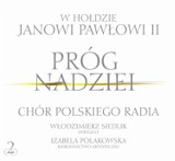 Próg nadziei: koncert i płyta w hołdzie Janowi Pawłowi II