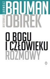 O Bogu i człowieku. Rozmowy - Z. Bauman [RECENZJA]