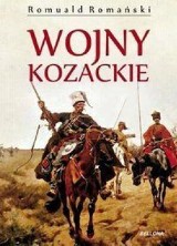 Romuald Romański, "Wojny kozackie". Książka pełna ciekawostek