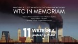 WTC IN MEMORIAM. Inauguracja sezonu śląskiej orkiestry kameralnej