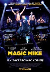 Magic Mike [TRAILER, ZDJĘCIA] - KONKURS Wygraj bilety na film