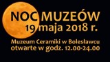Muzeum Ceramiki w Bolesławcu zaprasza na "Noc Muzeów" 