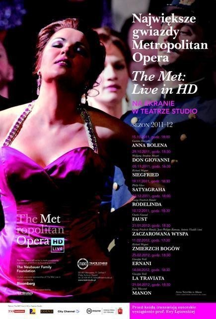Metropolitan Opera w Teatrze Studio

The Metropolitan Opera:...