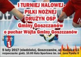 Strażacy z gminy Goszczanów w roli piłkarzy. W niedzielę 5 lutego zagrają w turnieju halówki