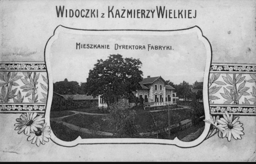 Kazimierza Wielka, wtedy dom dyrektora cukrowni Łubna,...