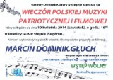 Wieczór Polskiej Muzyki Patriotycznej i Filmowej w Stegnie już dziś (10 kwietnia)