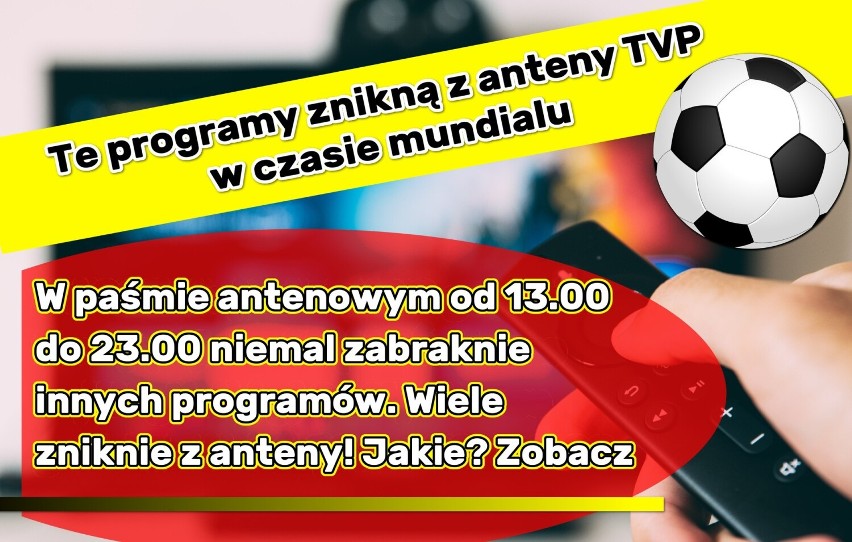 Mundial 2022. Zmiany w ramówce TVP - te programy znikną z anteny